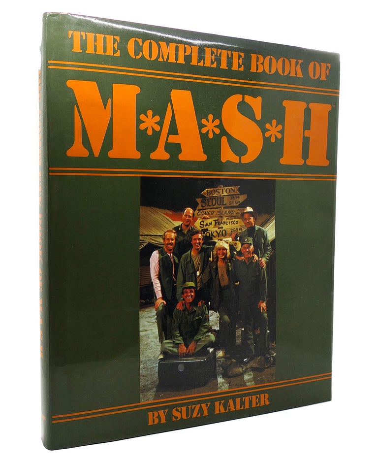 Item #130646 COMPLETE BOOK OF M*A*S*H MASH. Suzy Kalter.