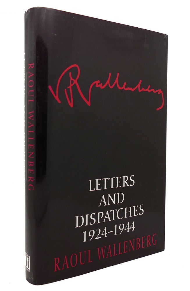 Item #130672 LETTERS AND DISPATCHES 1924-1944. Raoul Wallenberg.