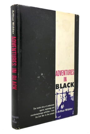 Item #130674 ADVENTURES IN BLACK. Arthur Widder