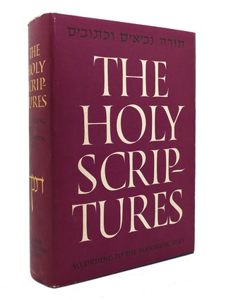 Item #130744 THE HOLY SCRIPTURES ACCORDING TO THE MASORETIC TEXT A NEW TRANSLATION WITH THE AID...