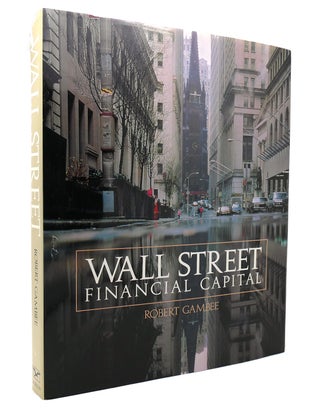 Item #130749 WALL STREET Financial Capital. Robert Gambee