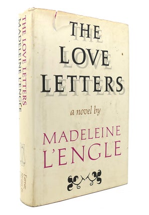 Item #130863 THE LOVE LETTERS. Madeleine L'Engle