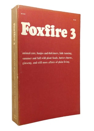 Item #130933 FOXFIRE 3 Animal Care, Banjos and Dulcimers, Hide Tanning, Summer and Fall Wild...
