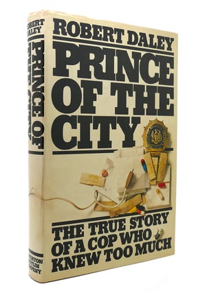 Item #130985 PRINCE OF THE CITY. Robert Daley