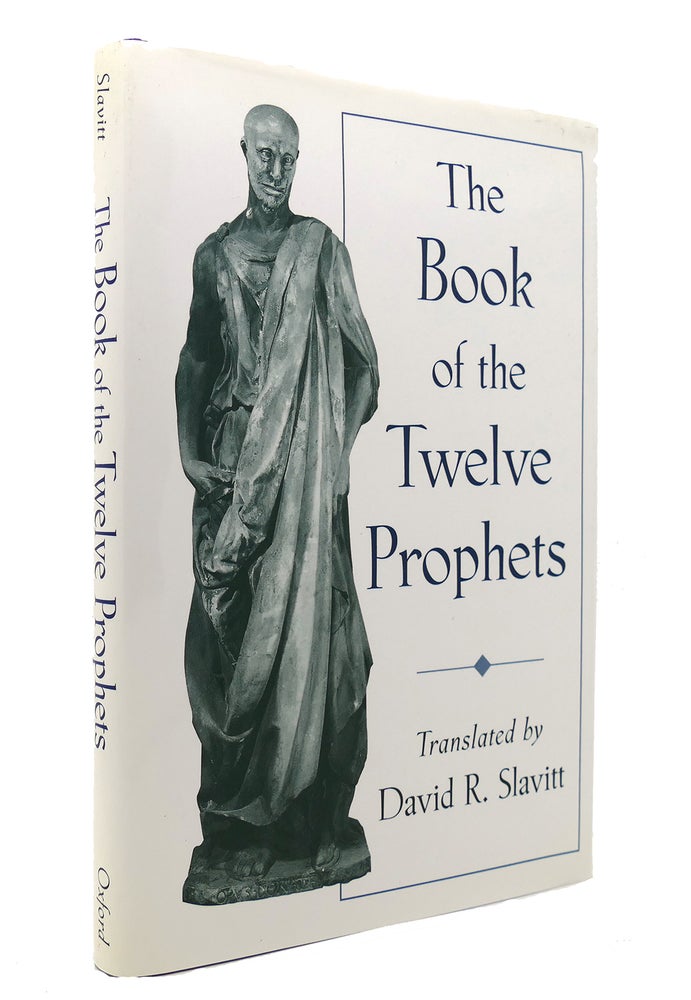 Item #131010 THE BOOK OF THE TWELVE PROPHETS. David R. Slavitt.