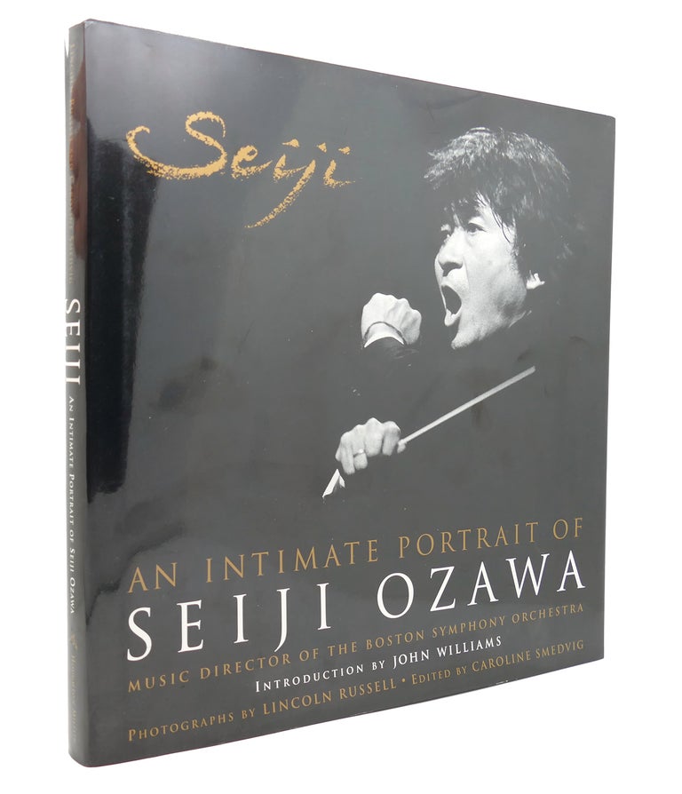 Item #131023 SEIJI An Intimate Portrait of Seiji Ozawa. Lincoln Russell, Caroline Smedvig.