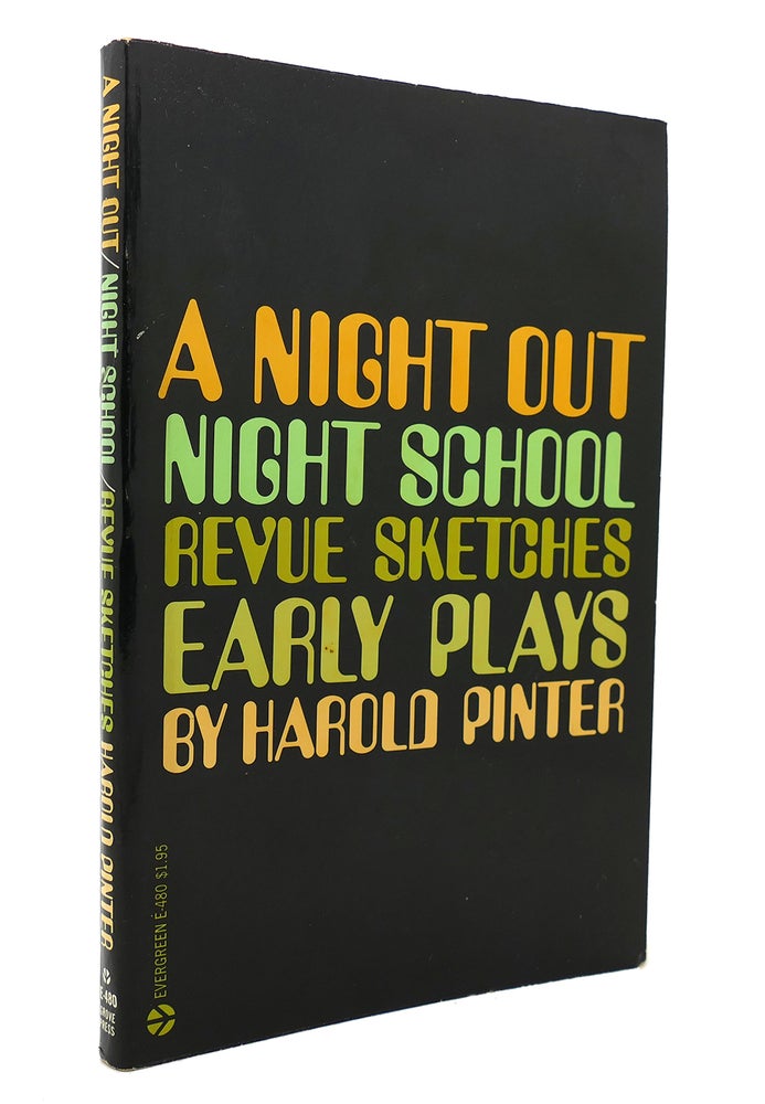 Item #131052 A NIGHT OUT / NIGHT SCHOOL / REVUE SKETCHES EARLY PLAYS. Harold Pinter.
