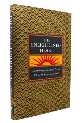 Item #131143 THE ENLIGHTENED HEART An Anthology of Sacred Poetry. Stephen Mitchell