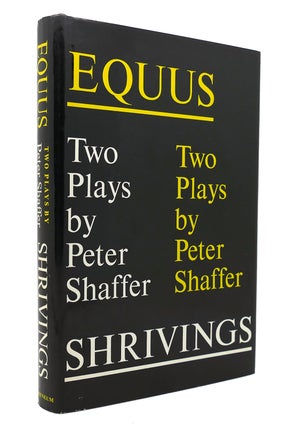 Item #131231 EQUUS AND SHRIVINGS Two Plays. Peter Shaffer