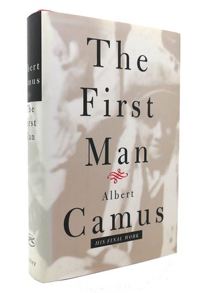 Item #131306 THE FIRST MAN. Albert Camus