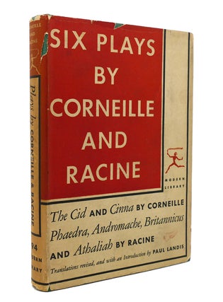 Item #131465 SIX PLAYS BY CORNEILLE AND RACINE Modern Library No. 94. Corneille Racine