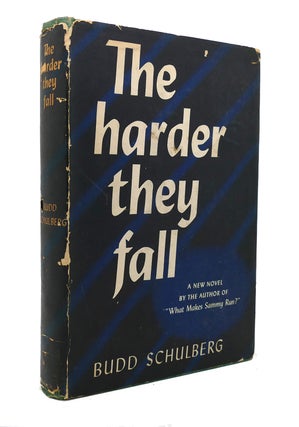 Item #131572 THE HARDER THEY FALL. Budd Schulberg