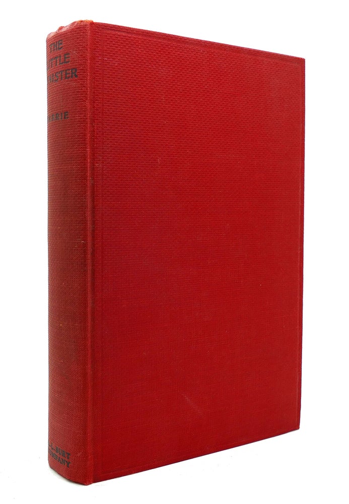 Item #131672 THE LITTLE MINISTER. James M. Barrie.