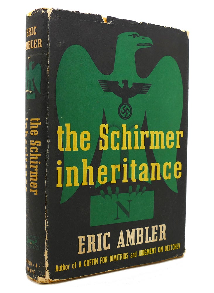 Item #131704 THE SCHIRMER INHERITANCE. Eric Ambler.