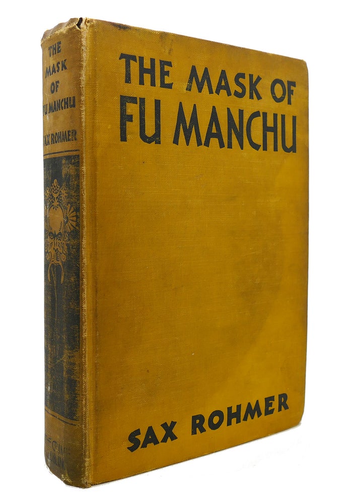 Item #131846 THE MASK OF FU MANCHU. Sax Rohmer.