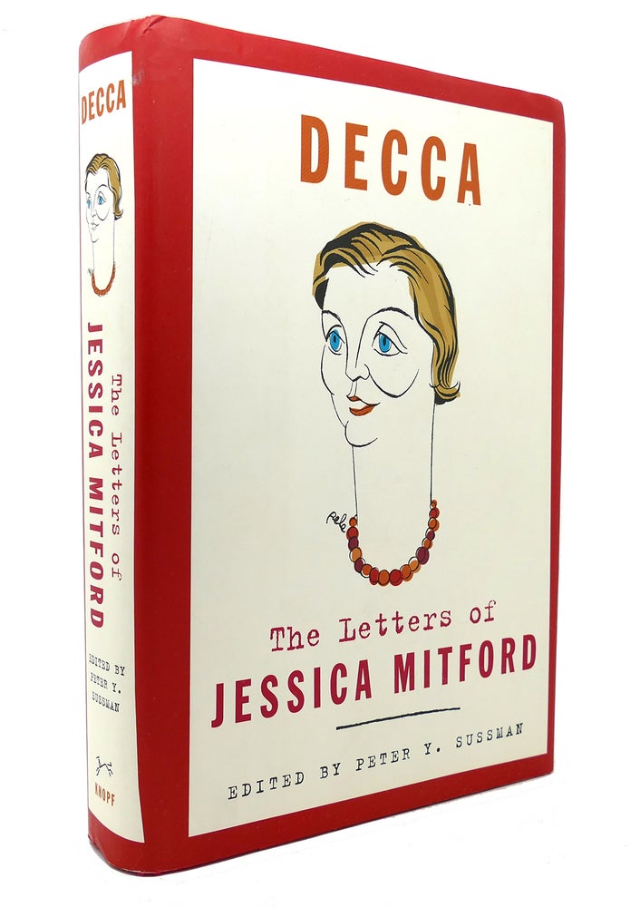 Item #131978 DECCA The Letters of Jessica Mitford. Jessica Mitford.