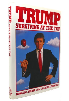 Item #132296 TRUMP Surviving At the Top. Donald J. Trump