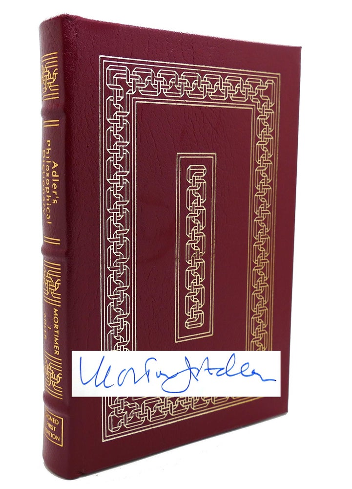 Item #132353 ADLER'S PHILOSOPHICAL DICTIONARY Signed Easton Press. Mortimer J. Adler.