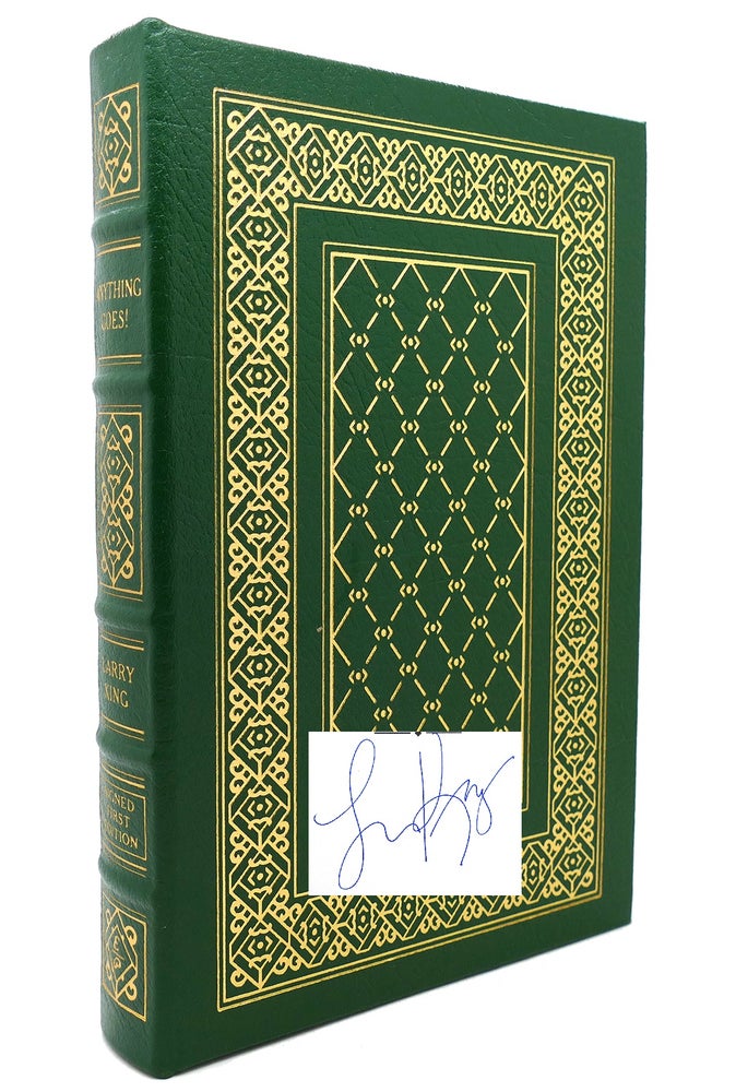 Item #132360 ANYTHING GOES! Signed Easton Press. Larry King.