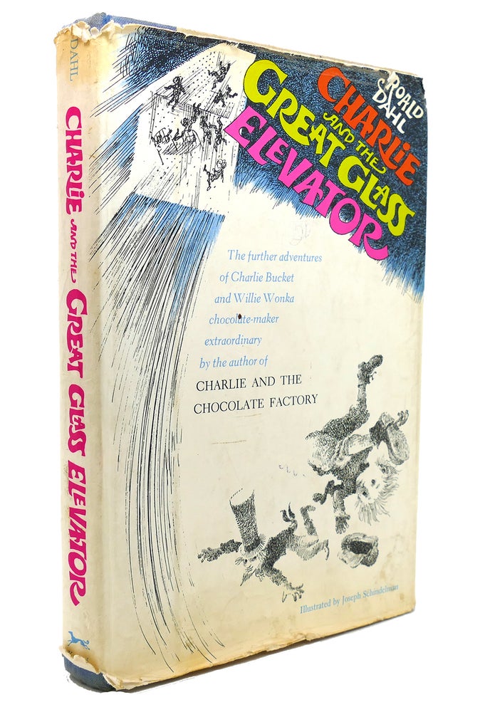 Item #132564 CHARLIE AND THE GREAT GLASS ELEVATOR. Roald Dahl.