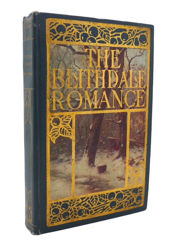 Item #132699 THE BLITHDALE ROMANCE. Nathaniel Hawthorne.