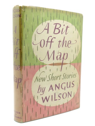 Item #132755 A BIT OFF THE MAP. Angus Wilson