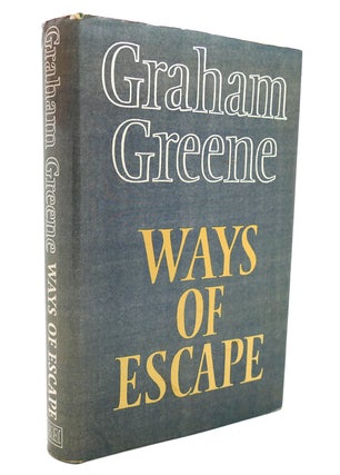 Item #132757 WAYS OF ESCAPE. Graham Greene