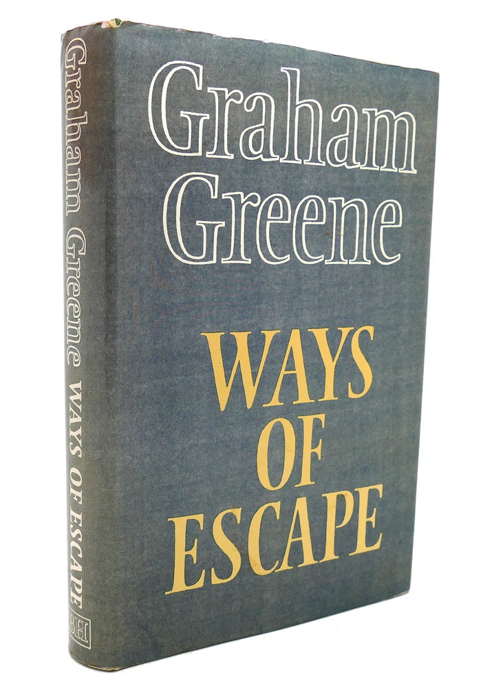 Item #132757 WAYS OF ESCAPE. Graham Greene.