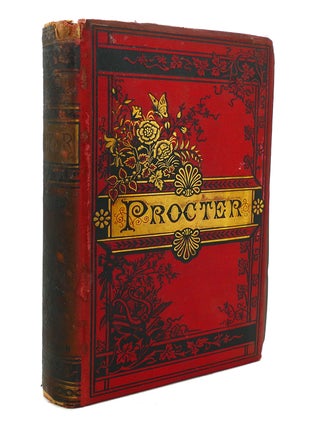 Item #132764 THE POETICAL WORKS OF ADELAIDE A. PROCTER. Adelaide A. Procter