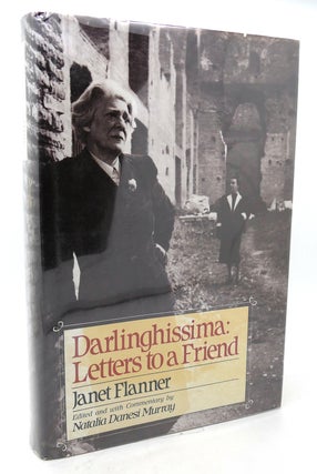 Item #132892 DARLINGHISSIMA Letters to a Friend. Janet Flanner