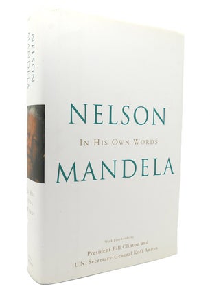 Item #132910 IN HIS OWN WORDS. Nelson Mandela