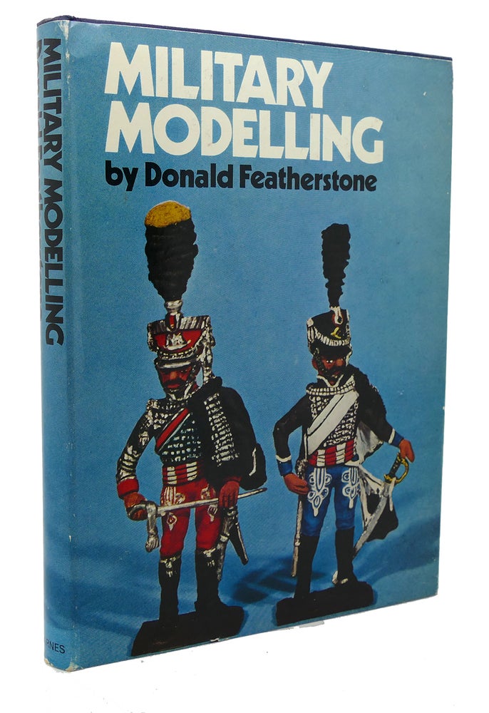 Item #133082 MILITARY MODELLING. Donald F. Featherstone.
