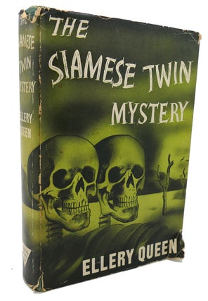 Item #133099 THE SIAMESE TWIN MYSTERY. Ellery Queen