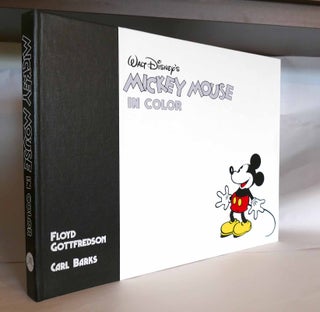 WALT DISNEY'S MICKEY MOUSE IN COLOR The Art of Floyd Gottfredson and Carl Banks