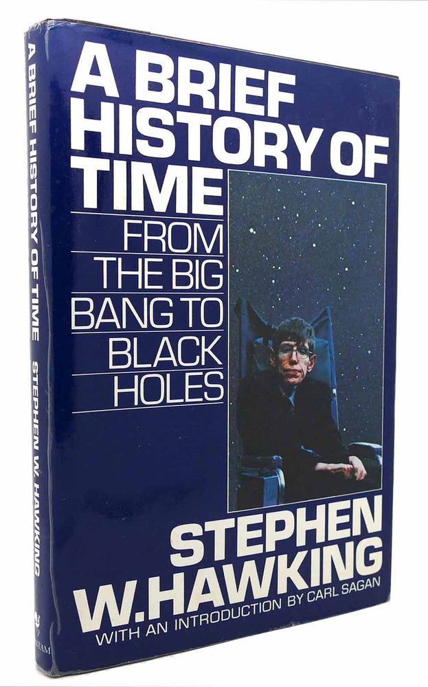 Item #133302 A BRIEF HISTORY OF TIME From the Big Bang to Black Holes. Stephen W. Hawking.