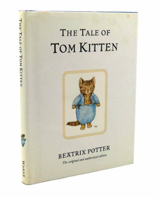 Item #133342 THE TALE OF TOM KITTEN Peter Rabbit. Beatrix Potter