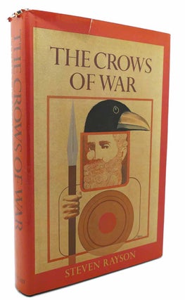 Item #133431 THE CROWS OF WAR. Steven Rayson