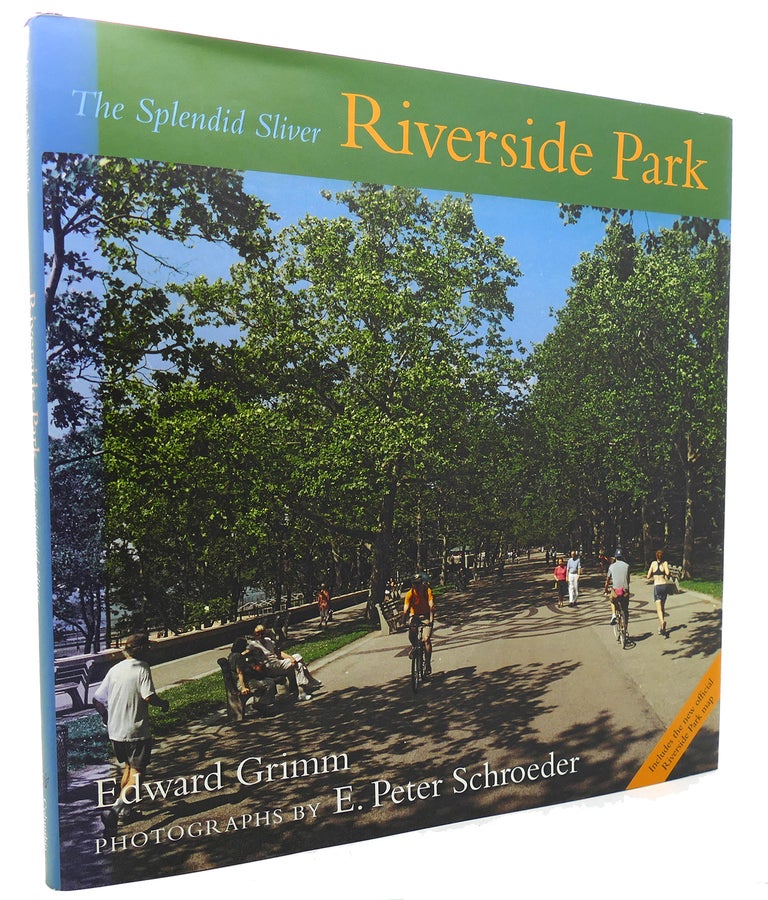 Item #133647 RIVERSIDE PARK The Splendid Sliver. Edward Grimm.