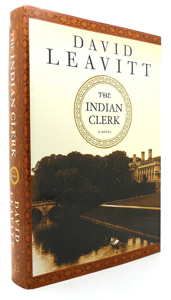 Item #133742 THE INDIAN CLERK A Novel. David Leavitt.