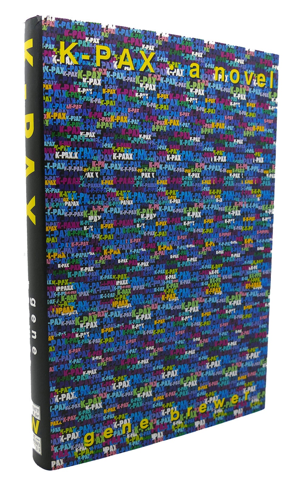 K Pac Book K-PAX A Novel | Gene Brewer | First Edition; First Printing