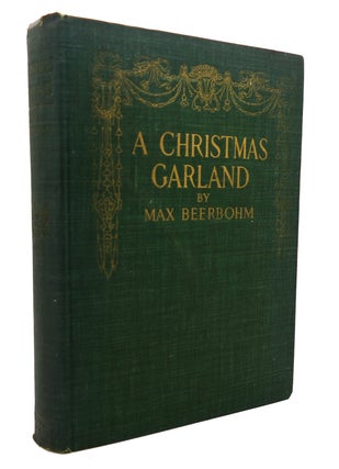 Item #133976 A CHRISTMAS GARLAND WOVEN. Max Beerbohm