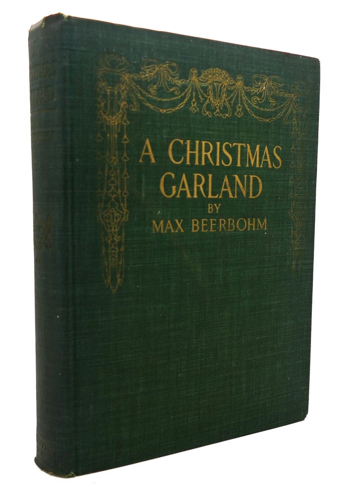 Item #133976 A CHRISTMAS GARLAND WOVEN. Max Beerbohm.
