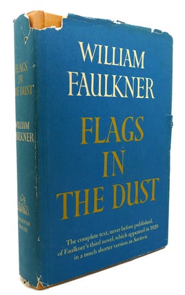 Item #134267 FLAGS IN THE DUST. William Faulkner