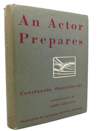 Item #134440 AN ACTOR PREPARES. Constantin Stanislavski