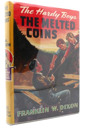 Item #134796 THE MELTED COINS Hardy Boys #23. Franklin W. Dixon