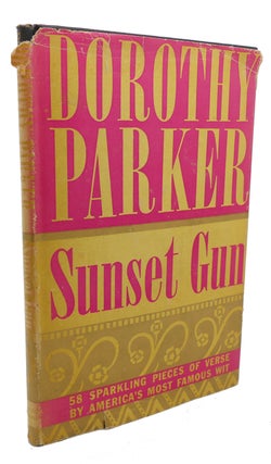 Item #134879 SUNSET GUN. Dorothy Parker