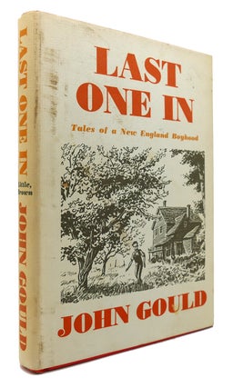 Item #134955 LAST ONE IN Tales of a New England Boyhood. John Gould