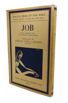 Item #135045 JOB With Hebrew Text and English Translation. Rabbi Dr. Victor E. Reichert Rev. Dr....