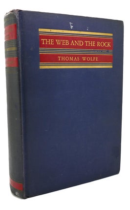 Item #135158 THE WEB AND THE ROCK. Thomas Wolfe