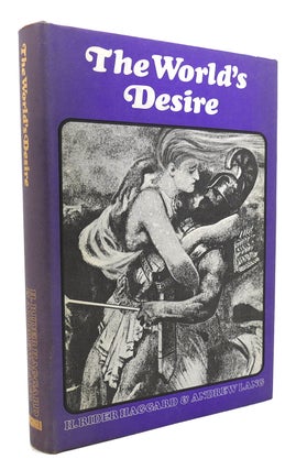 Item #135202 THE WORLD'S DESIRE. H. Rider Haggard, Andrew Lang